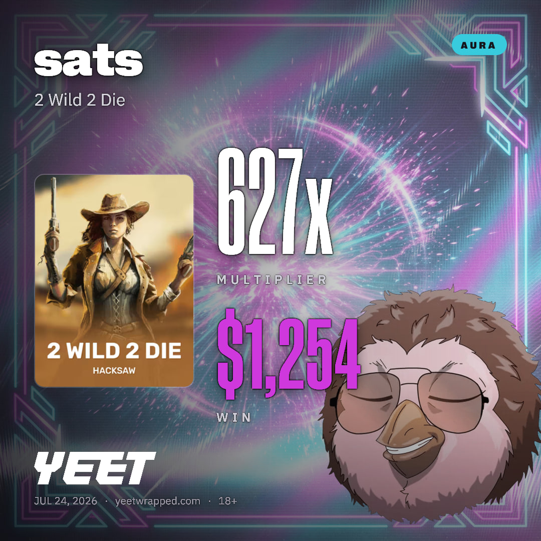 sats hit 627x on 2 Wild 2 Die