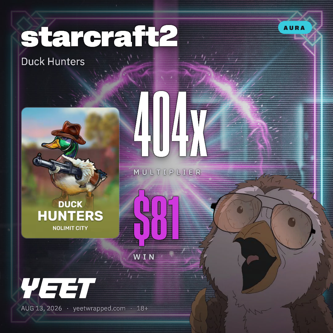 starcraft2 hit 404.4x on Duck Hunters
