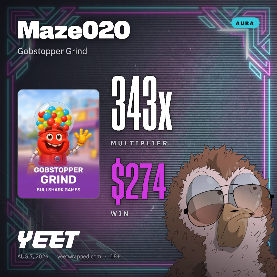 Maze020 hit 342.5x on Gobstopper Grind