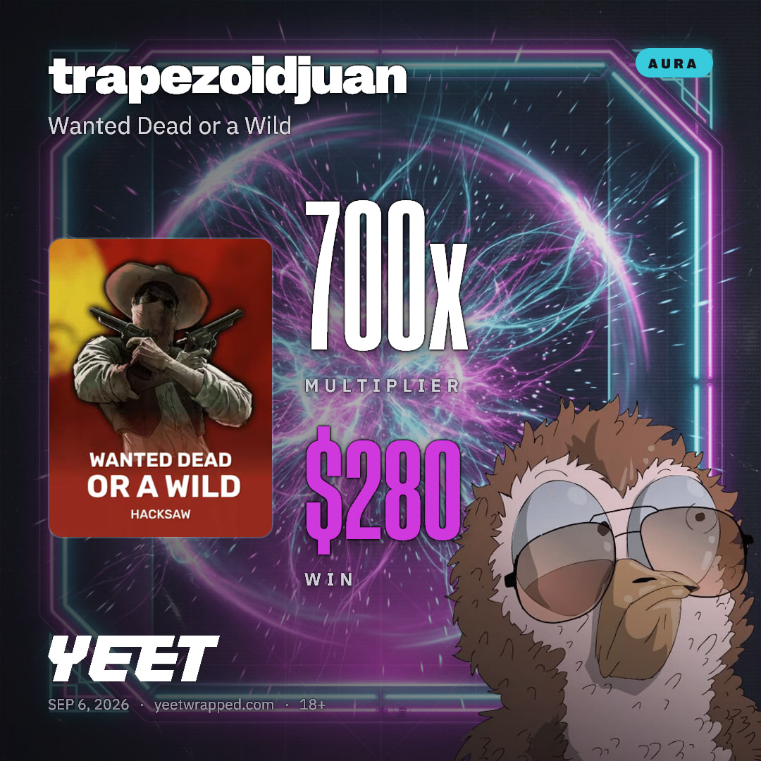 trapezoidjuan hit 700x on Wanted Dead or a Wild