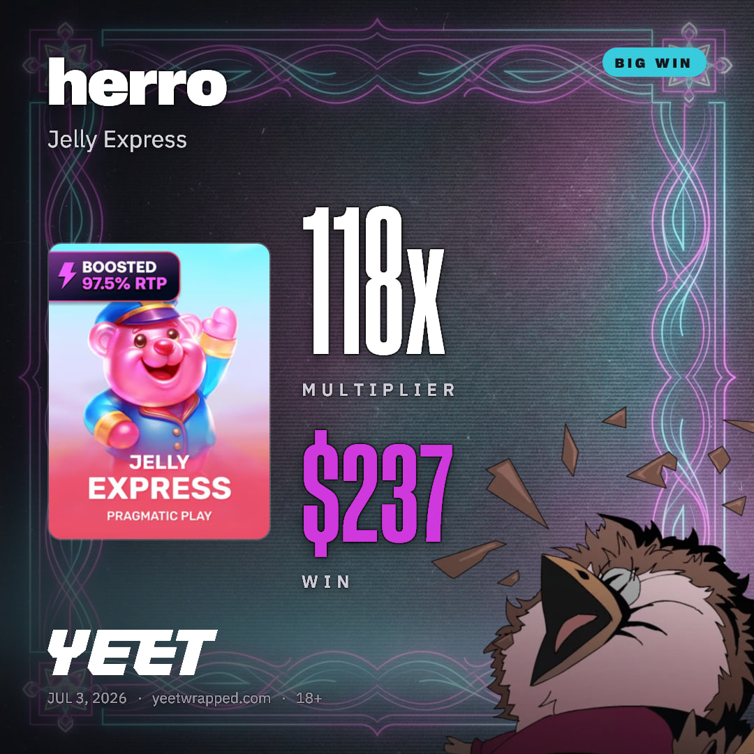 herro hit 118.4x on Jelly Express