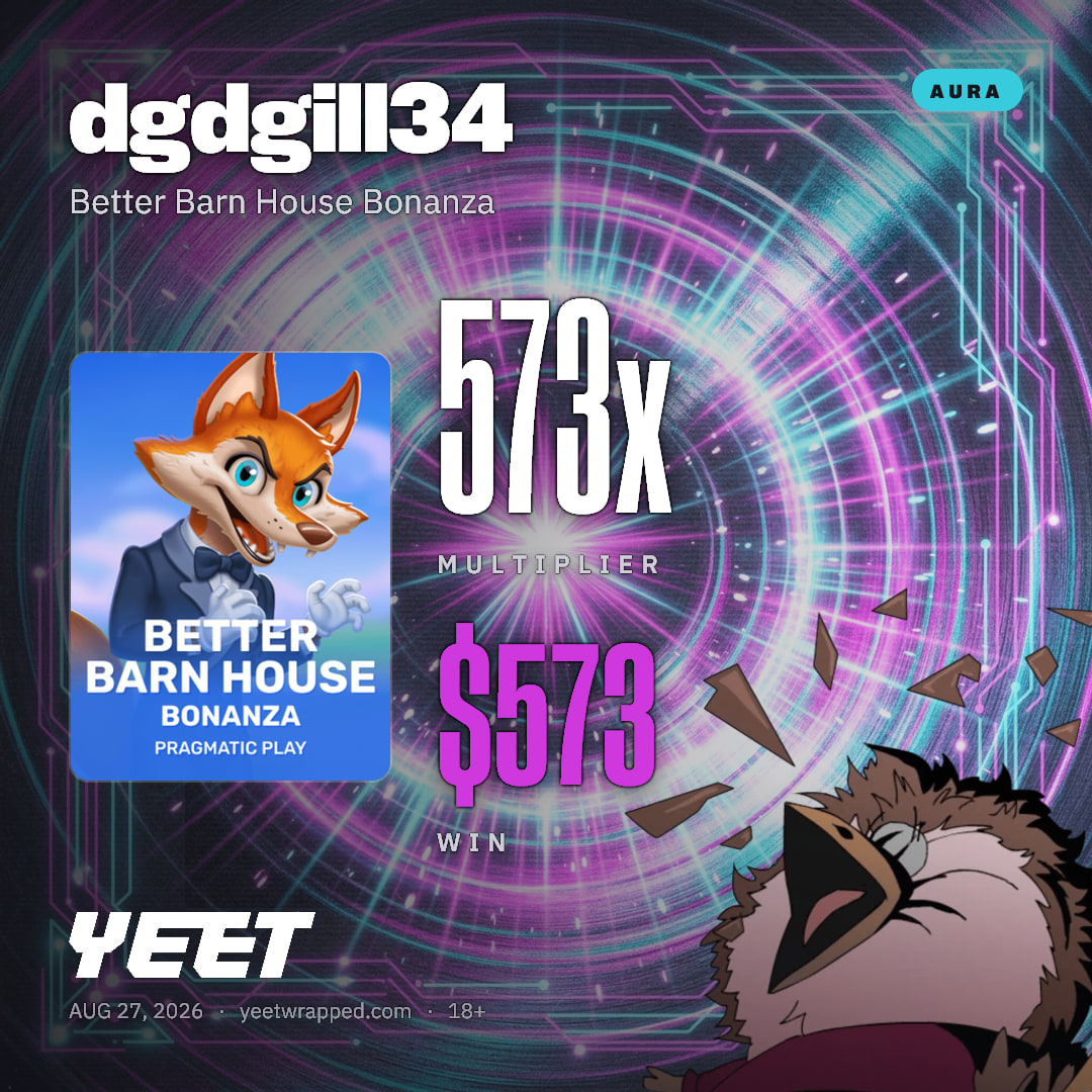 dgdgill34 hit 573.2x on Better Barn House Bonanza