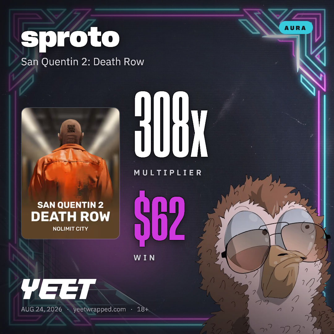 sproto hit 308.4x on San Quentin 2: Death Row