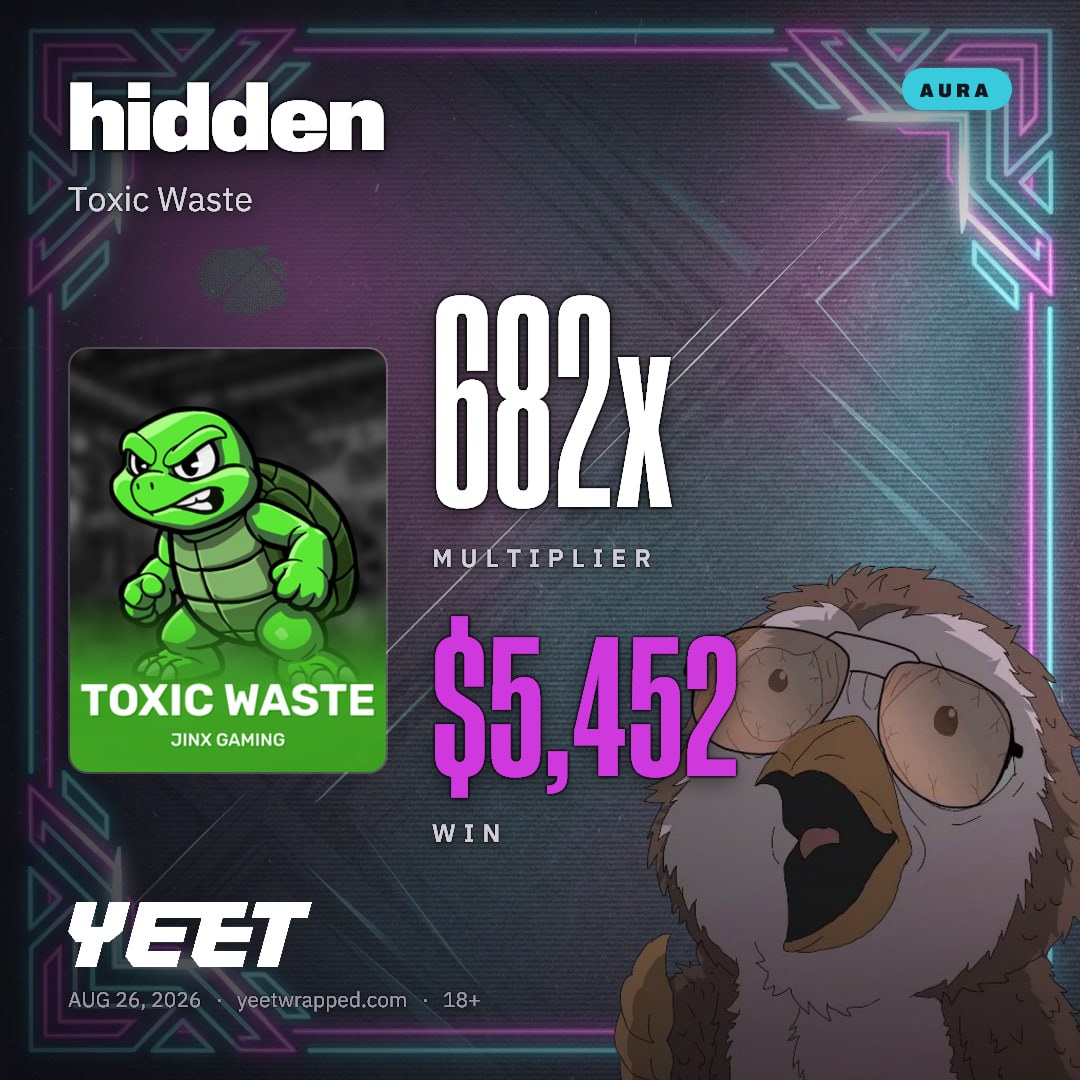 hidden hit 681.5x on Toxic Waste