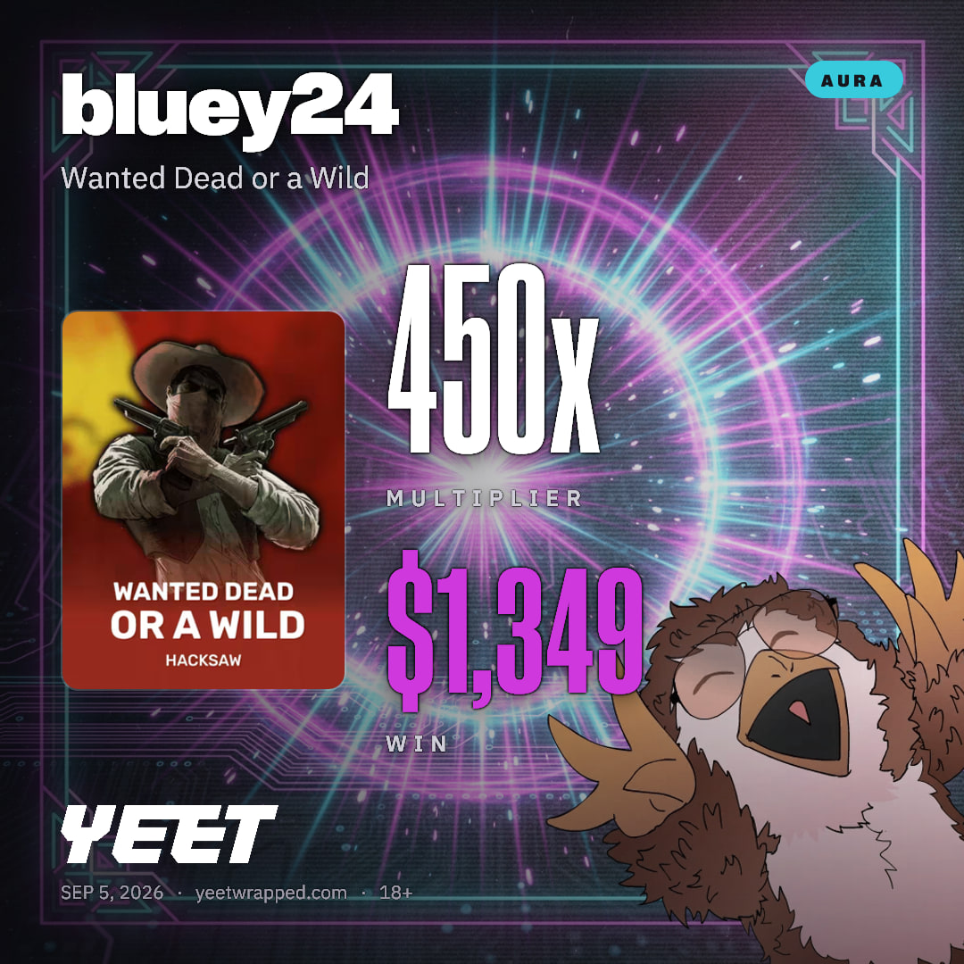 bluey24 hit 449.6x on Wanted Dead or a Wild