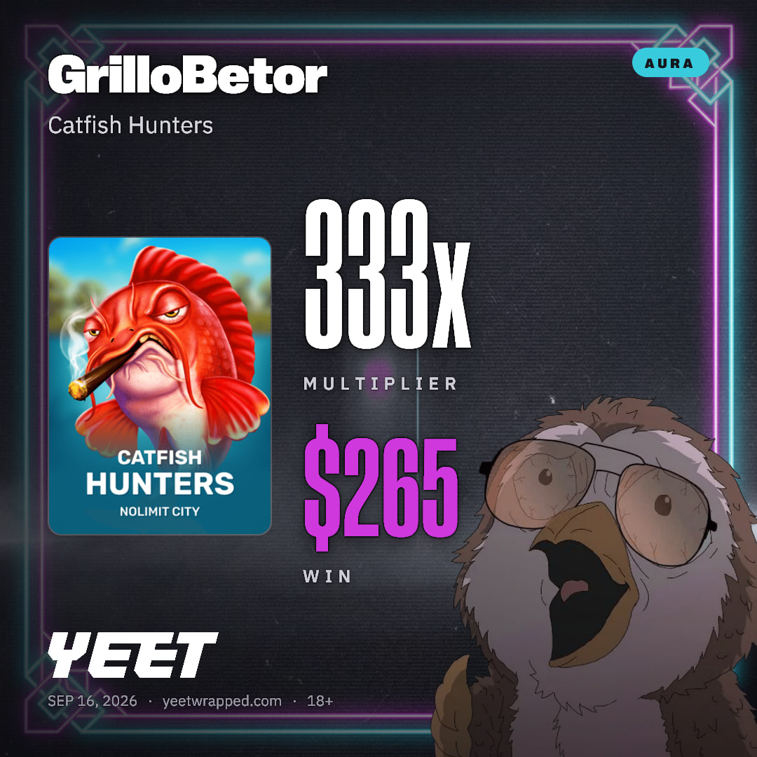 GrilloBetor hit 333.3x on Catfish Hunters