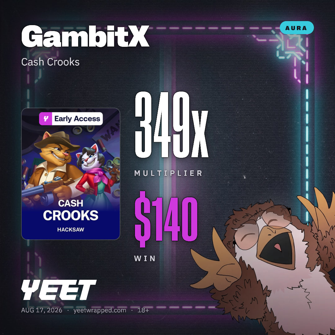 GambitX hit 348.8x on Cash Crooks