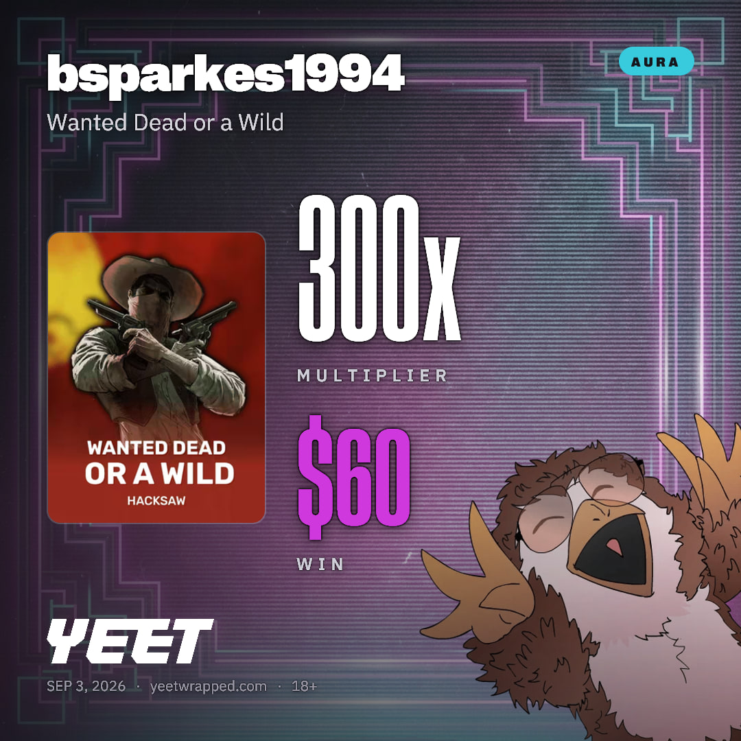 bsparkes1994 hit 300.4x on Wanted Dead or a Wild