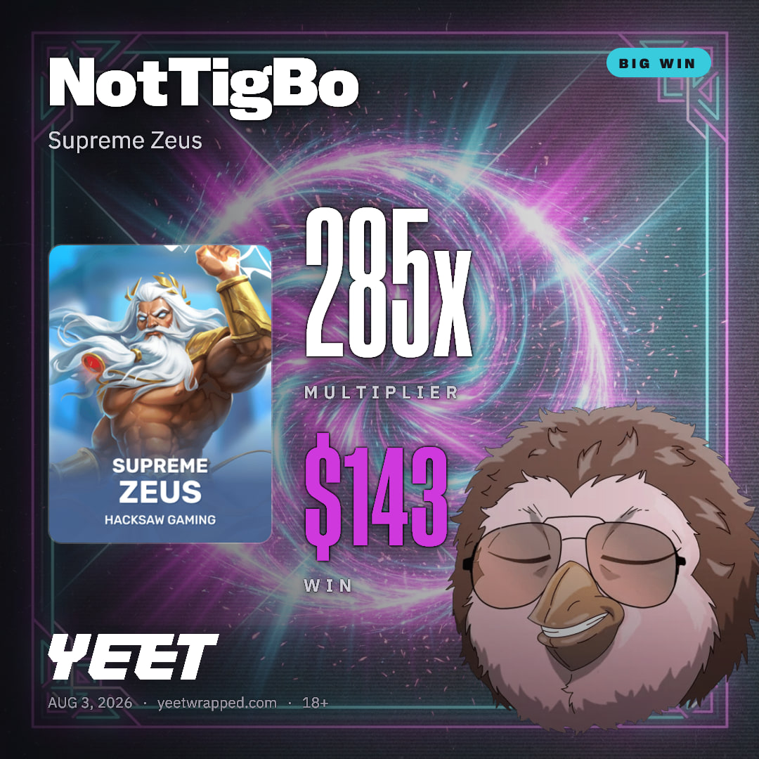 NotTigBo hit 285.1x on Supreme Zeus
