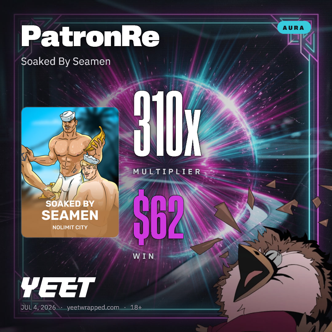 PatronRe hit 309.6x on Soaked By Seamen