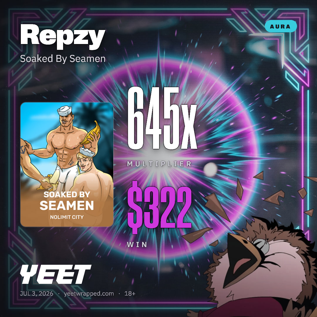Repzy hit 644.5x on Soaked By Seamen