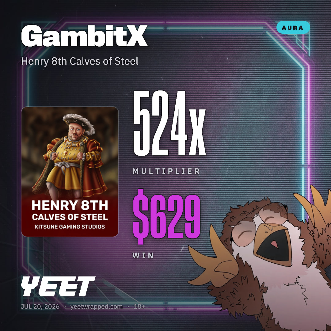 GambitX hit 524.2x on Henry 8th Calves of Steel