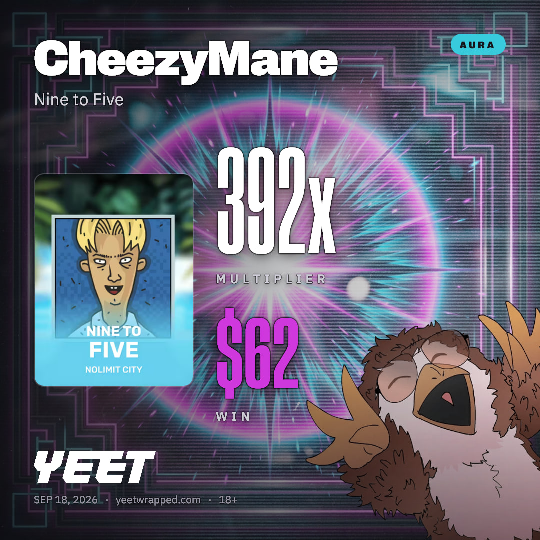 CheezyMane hit 391.7x on Nine to Five